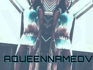 AQUEENNAMEDV
