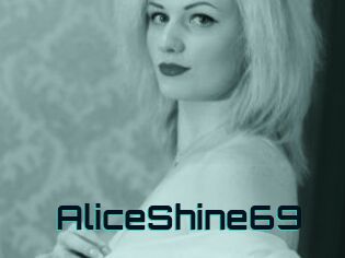 AliceShine69