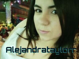 Alejandrataylorr