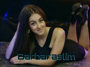 Barbaraslim