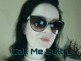 Call_Me_Sultry