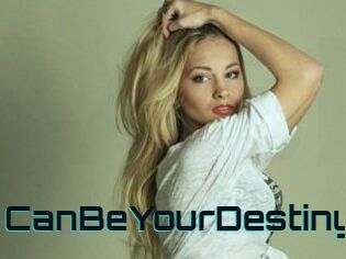 CanBeYourDestiny