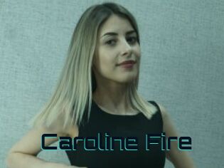 Caroline_Fire