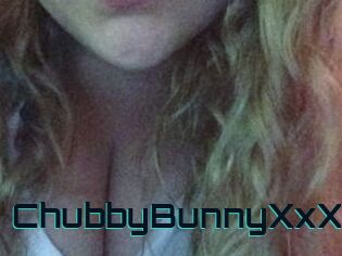 ChubbyBunnyXxX