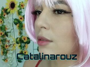 Catalinarouz