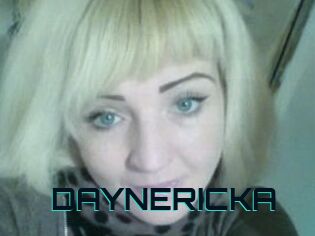 DAYNERICKA