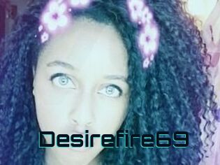 Desirefire69