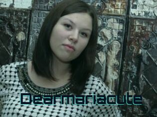 Dearmariacute