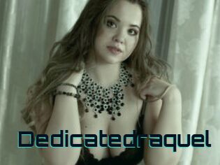 Dedicatedraquel