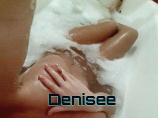 Denisee