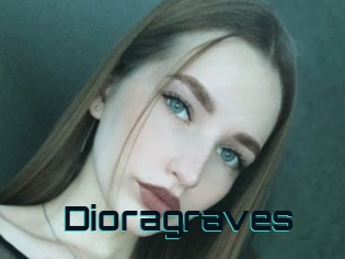 Dioragraves