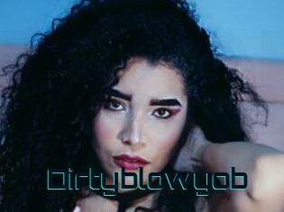 Dirtyblowyob