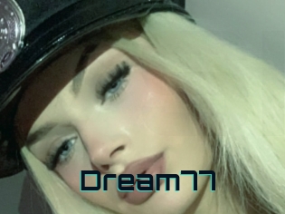 Dream77
