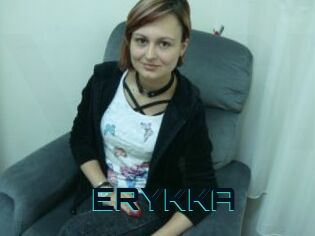 ERYKKA