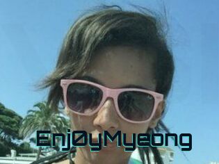 Enj0yMyeong