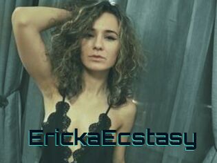 ErickaEcstasy