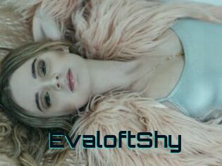 EvaloftShy