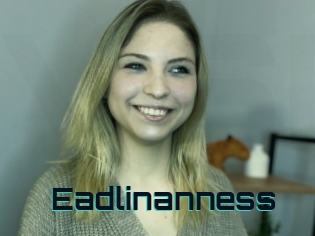 Eadlinanness