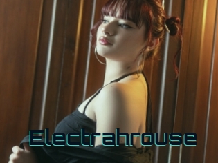 Electrahrouse