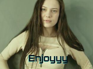 Enjoyyy