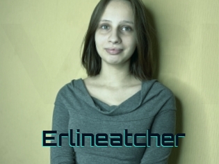 Erlineatcher