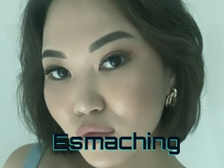 Esmaching