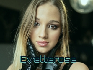 Evetterose