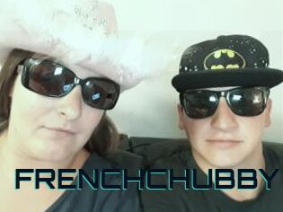 FRENCHCHUBBY