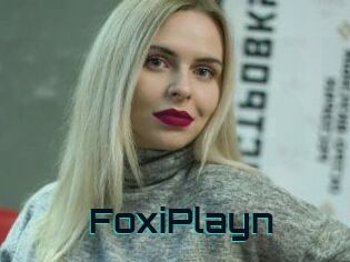 FoxiPlayn