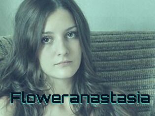 Floweranastasia