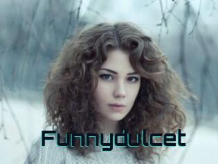 Funnydulcet