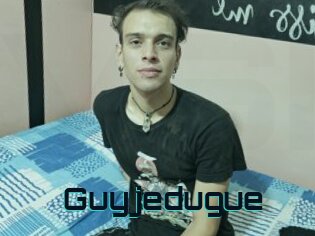 Guyjedugue