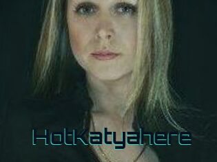 HotKatyahere