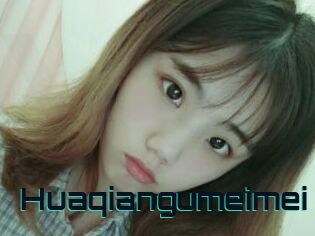 Huaqiangumeimei