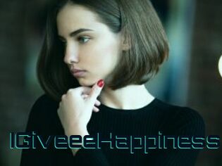 IGiveeeHappiness