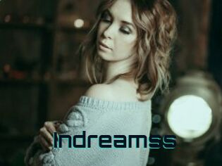 Indreamss