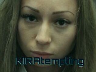 KIRAtempting