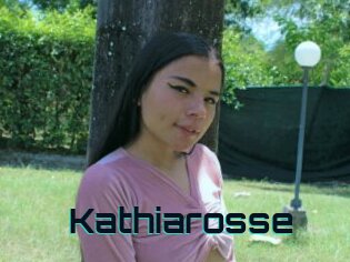 Kathiarosse