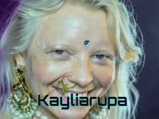Kayliarupa