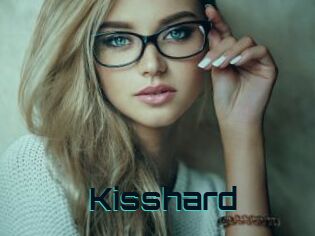Kisshard