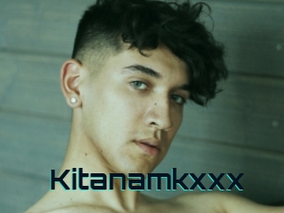 Kitanamkxxx