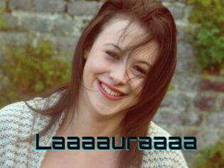 Laaaauraaaa