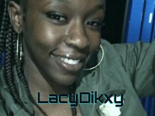 LacyDikxy