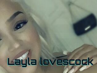 Layla_lovescock