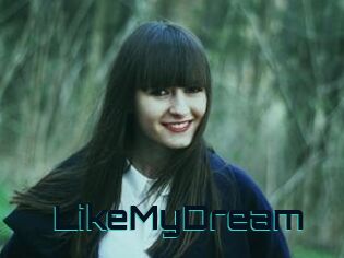 LikeMyDream