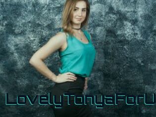 LovelyTonyaForU