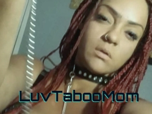 LuvTabooMom