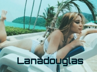 Lanadouglas