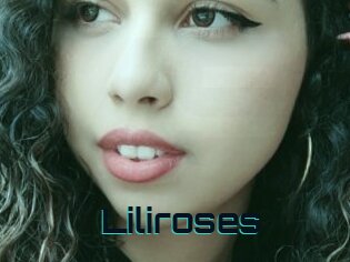 Liliroses