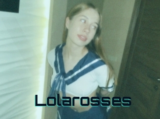 Lolarosses